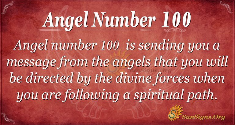 Angel Number 100 Meaning Completion Of Life s Tasks SunSigns Org