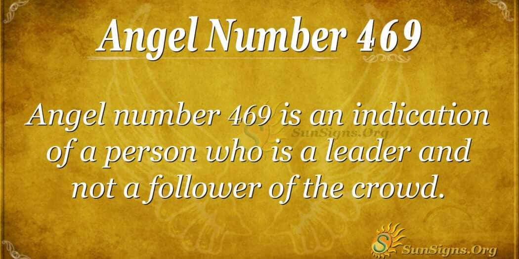 Angel Number 469 Meaning: Let Go Of The Past - SunSigns.Org