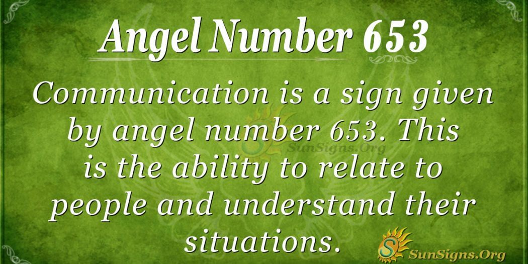 Angel Number 653 Meaning: Bring People Together - SunSigns.Org