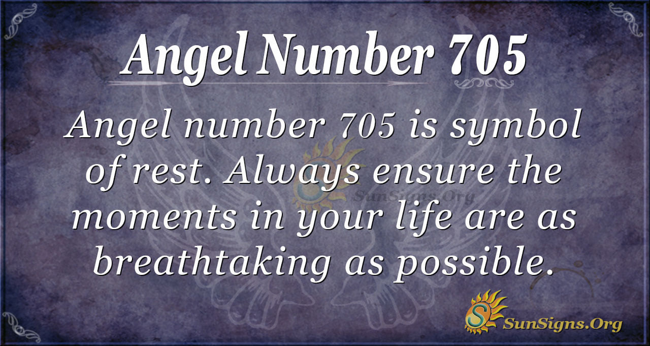 Angel Number 705 Meaning: Being Flexible - SunSigns.Org