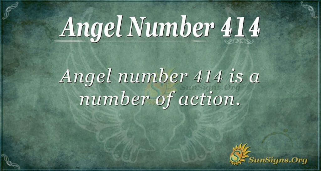 Angel Number 414 Meaning Get Familiar With Your Gifts Sunsigns Org