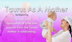 Taurus As A Mother Personality Traits - SunSigns.Org
