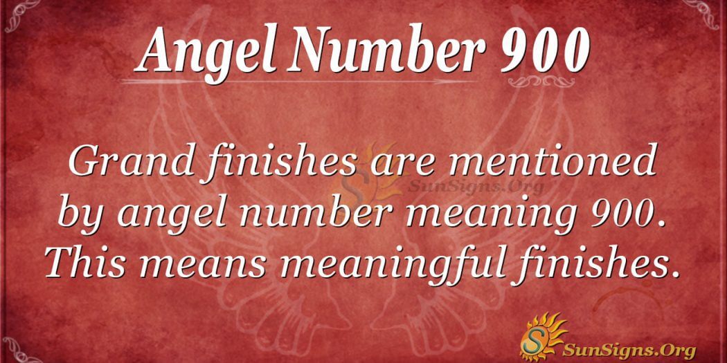 Angel Number 900 Meaning: Chance To Grow - SunSigns.Org