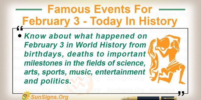 Famous Events For February 3