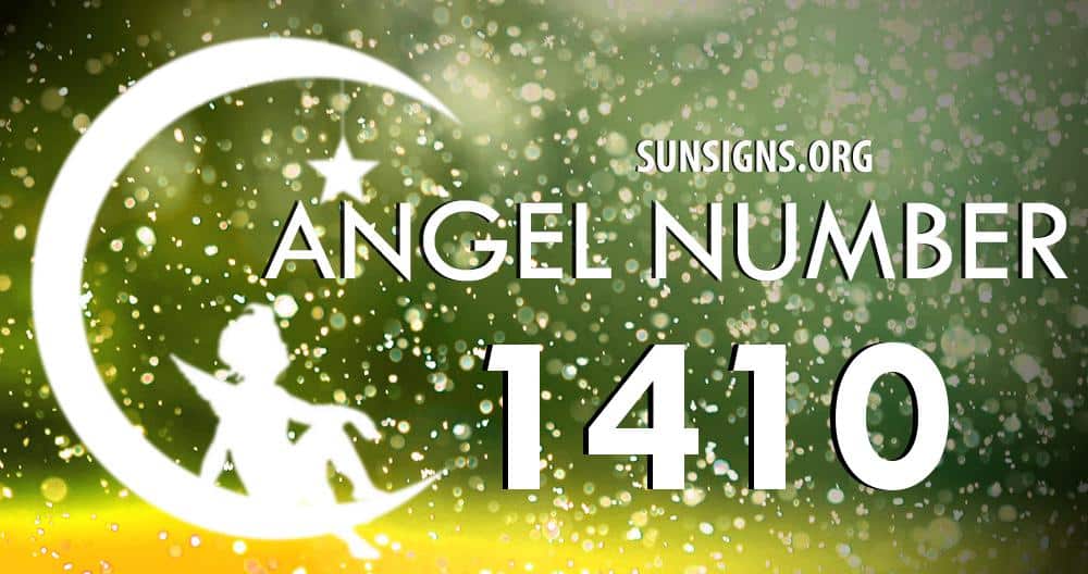 Angel Number 1410 Meaning Sun Signs