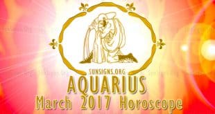 aquarius march 2017 horoscope