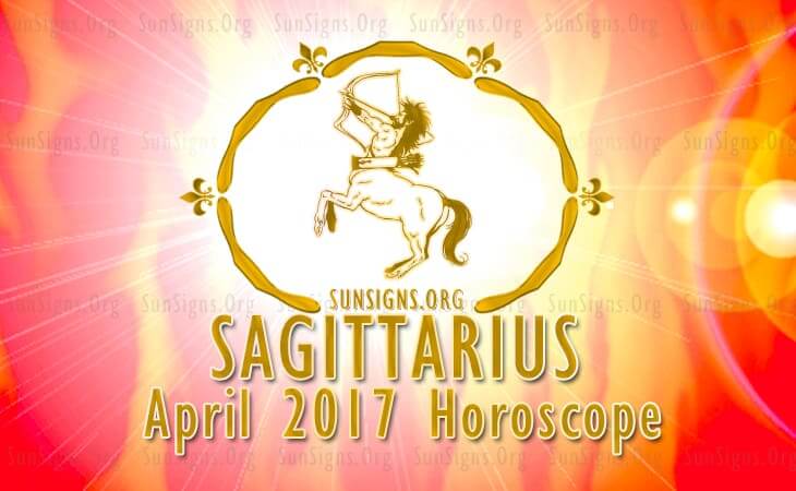 sagittarius april 2017 horoscope