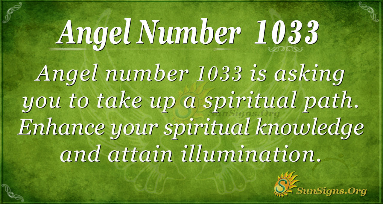 Angel Number 1033 Meaning The Power of Purpose  SunSigns Org