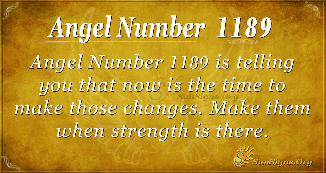 Angel Number 1189 Meaning Sunsigns Org