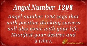 Angel Number 1208 Meaning: Increased Faith - SunSigns.Org