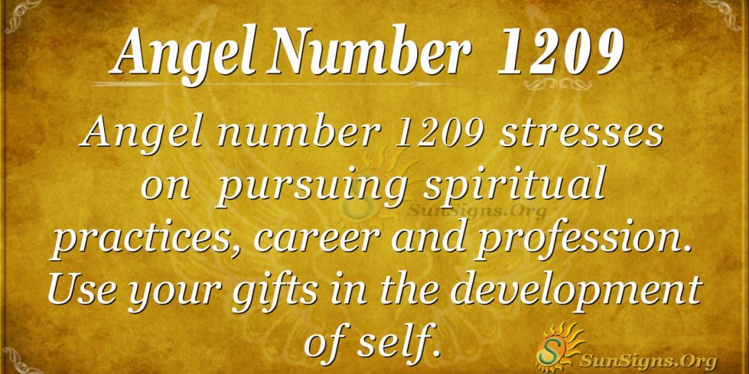 Angel Number 1209 Meaning Living Your Dream