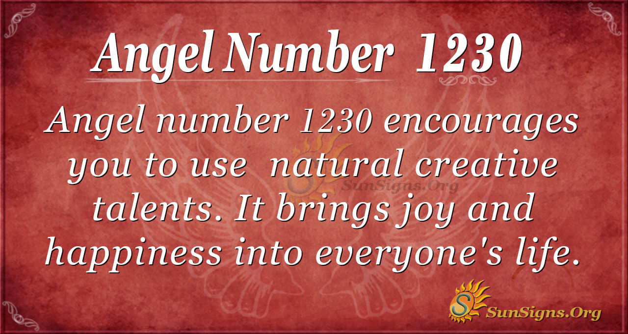 Angel Number 1230 Meaning Boost Your Attitude Sunsigns Org