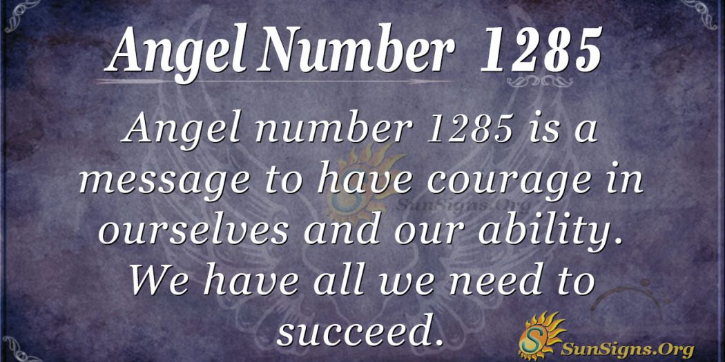 Angel Number 1285 Meaning: Celebrate Your Wins - SunSigns.Org