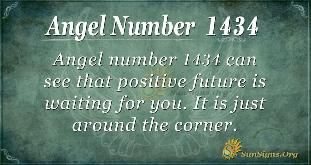 Angel Number 1434 Meaning Appreciate Your Hard Work SunSigns Org