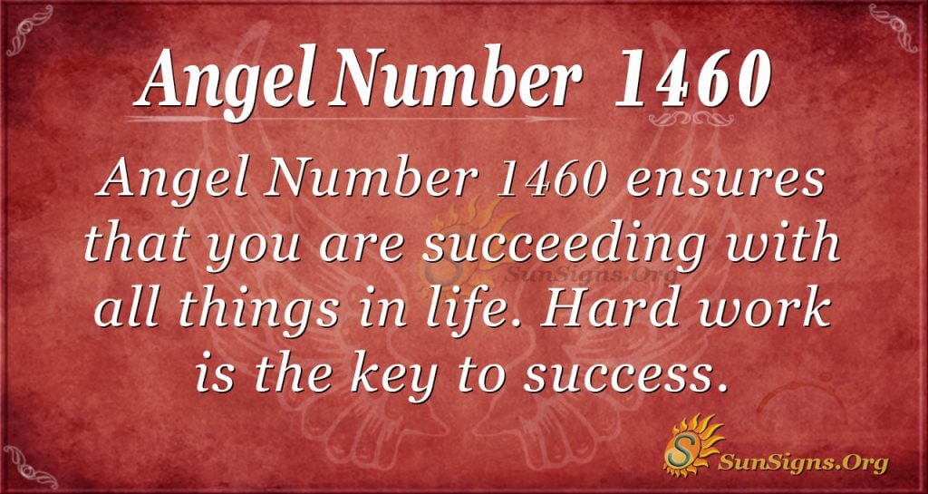 Angel Number 1460