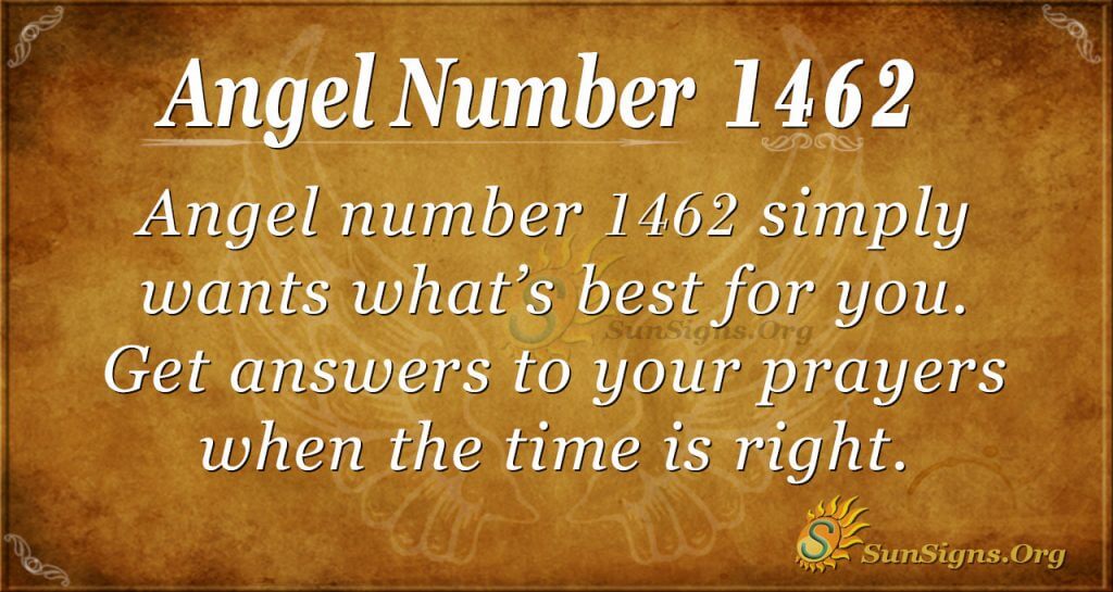 Angel Number 1462 Meaning Wait For The Right Time SunSigns Org