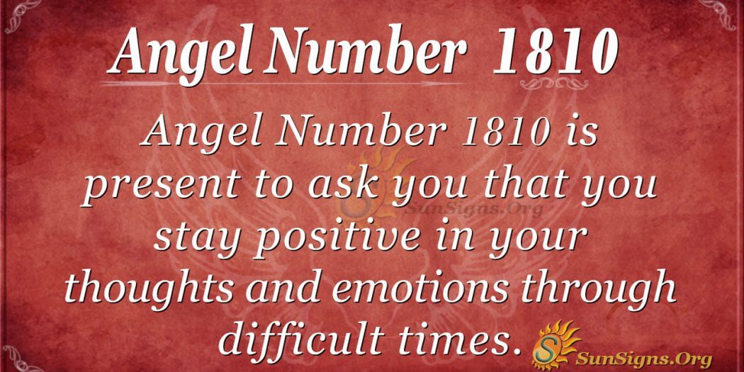 Angel Number 1810 Meaning: Embrace Optimism - SunSigns.Org