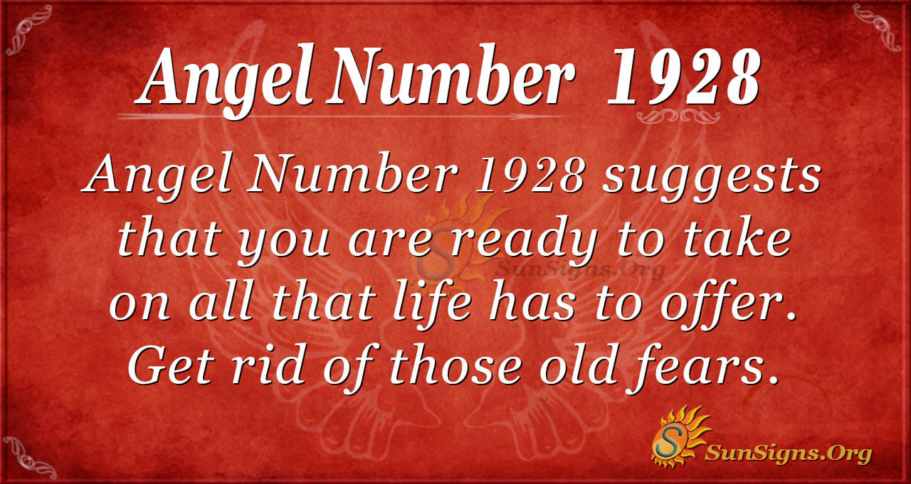 Angel Number 1928 Meaning Maintaining your Confidence SunSigns Org