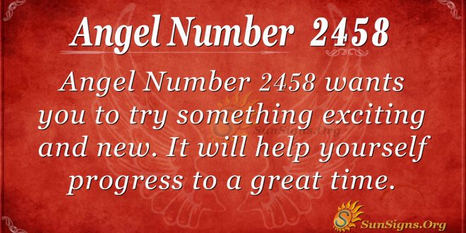 Angel Number 2458