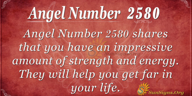 Angel Number 2580