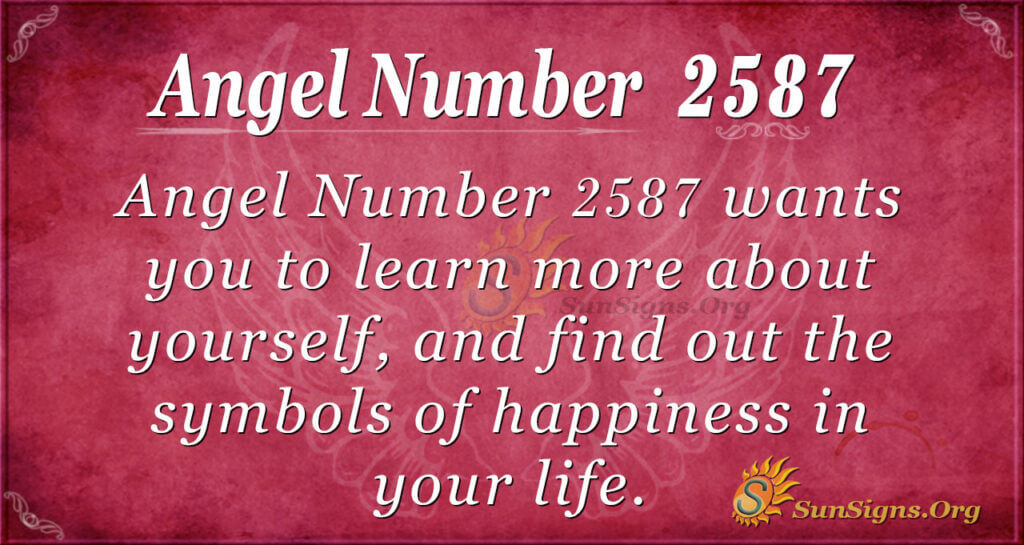 Angel Number 2587