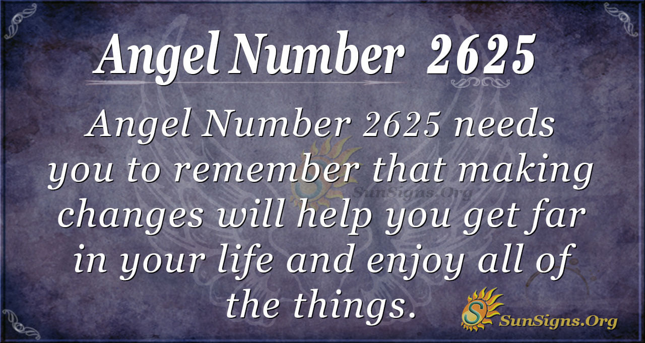 Angel Number 2625 Meaning Take Risks Sunsigns Org