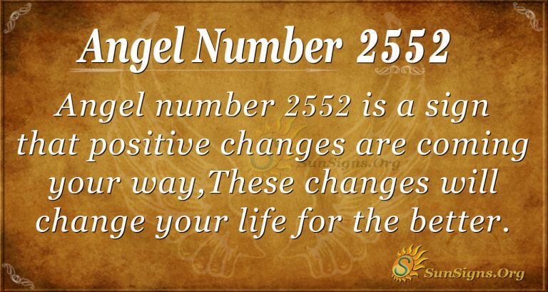 Angel Number 2552 Meaning - Navigate Through Changes - SunSigns.Org