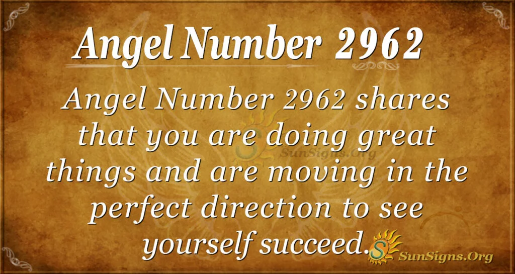 Angel Number 2962