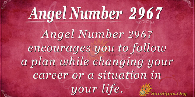 Angel Number 2967