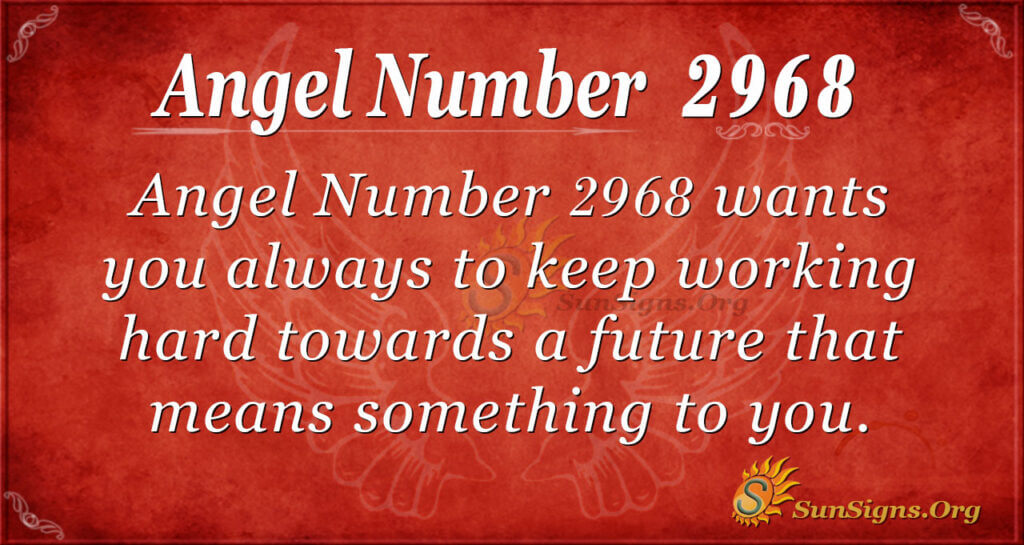 Angel Number 2968
