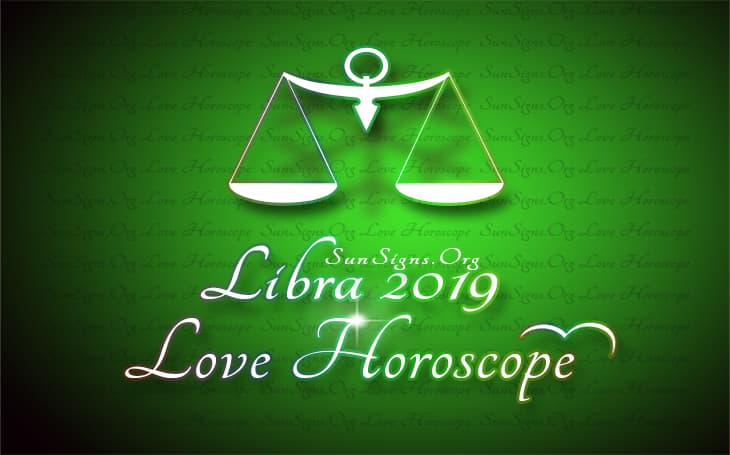 Libra Love Horoscope 2019