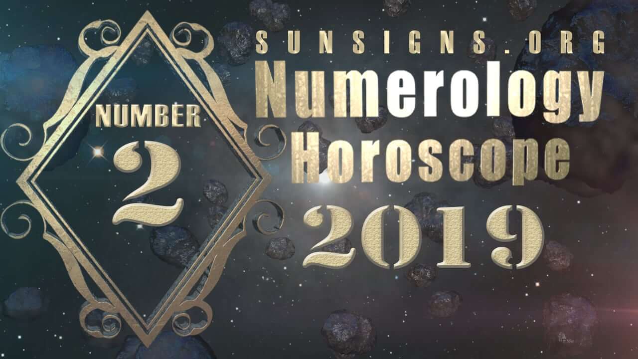 Number 2 - 2019 Numerology Horoscope