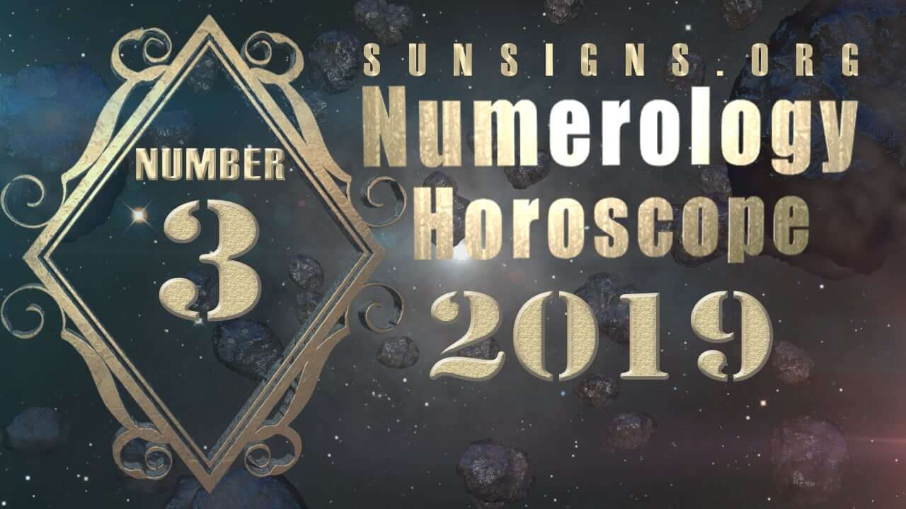 Number 3 - 2019 Numerology Horoscope