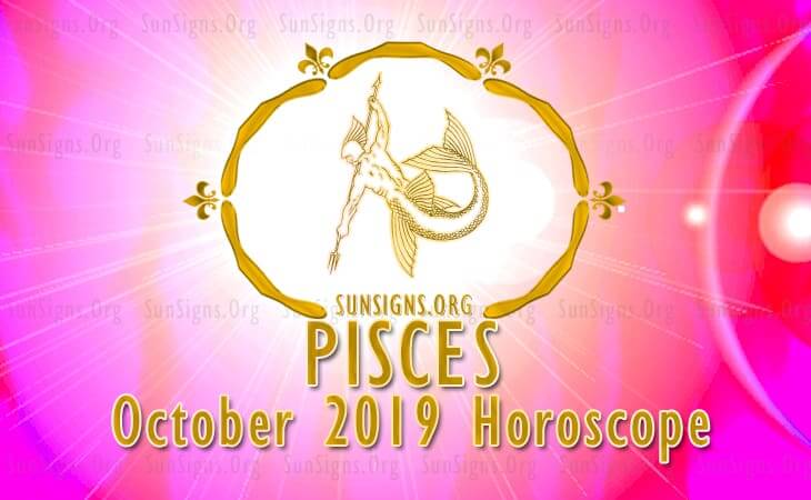 Pisces October 2019 Horoscope