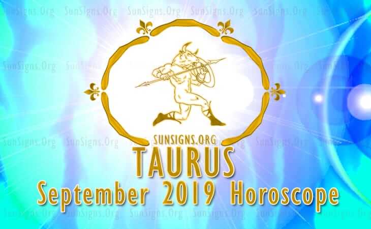Taurus September 2019 Horoscope
