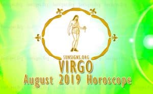 Horoscope August 2019