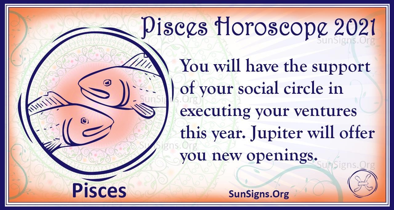 february 21 2021 pisces horoscope