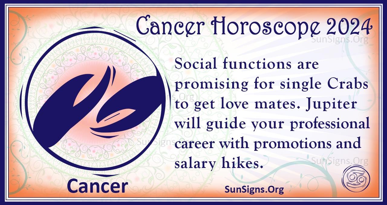 Cancer Horoscope 2024 - Get Your Predictions Now! - SunSigns.Org