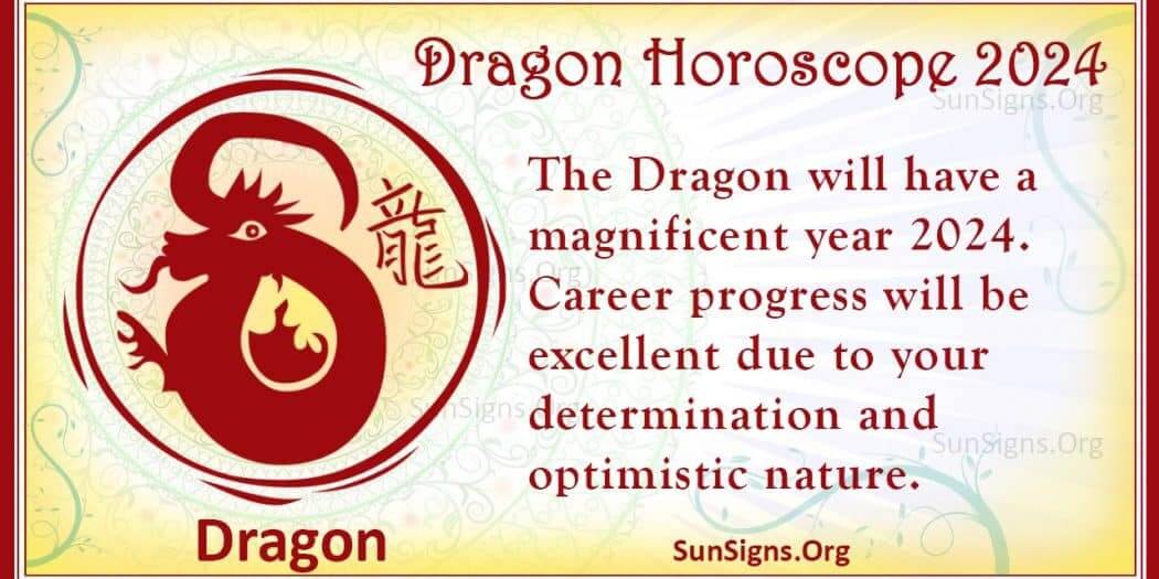 Dragon Horoscope 2024 Luck And Feng Shui Predictions!