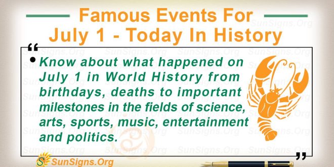 Famous Events For July 1