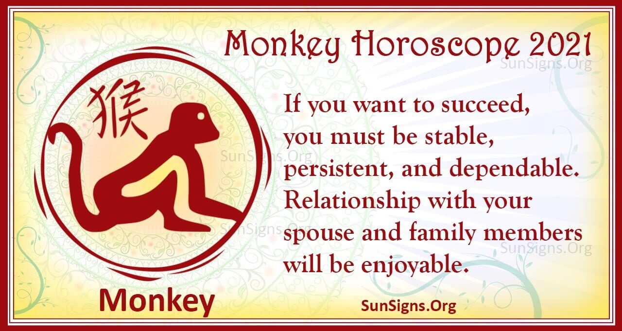 Monkey Horoscope 2021 Luck And Feng Shui Predictions Sunsigns Org