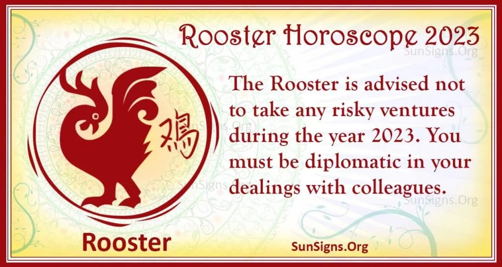 rooster Chinese horoscope 2023