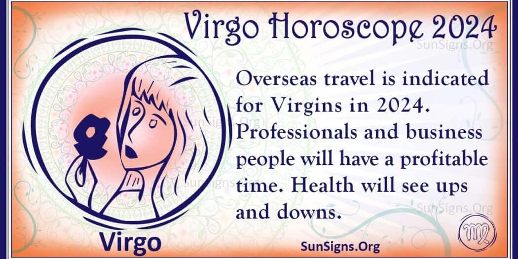 Virgo Horoscope 2024 Get Your Predictions Now!