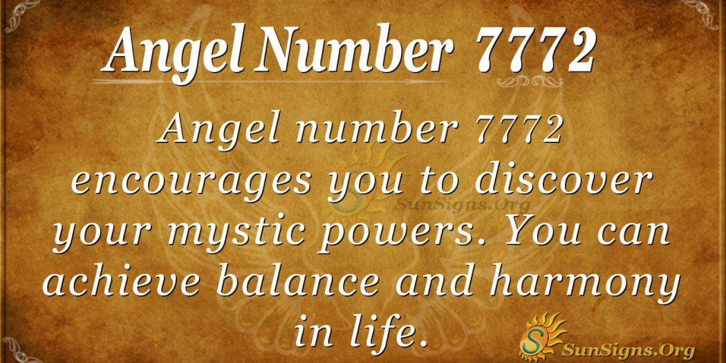 Angel Number 7772 Meaning: Discovering Your Mystic Powers