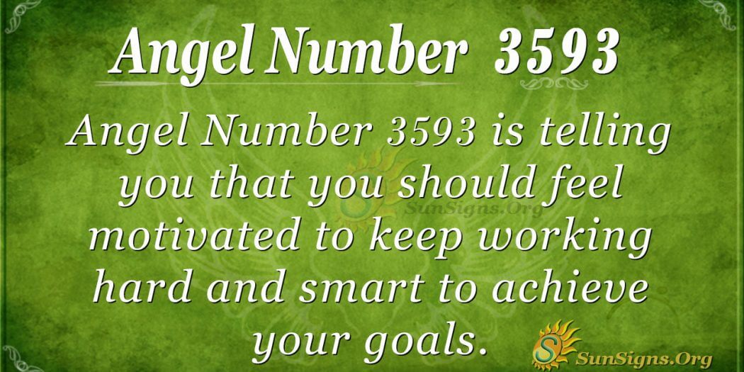 Angel Number 3593 Meaning - Being Set Up For Success - SunSigns.Org