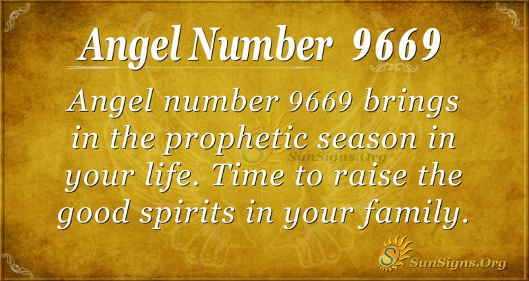 Angel Number 9669 Meaning: Prophetic Season - SunSigns.Org