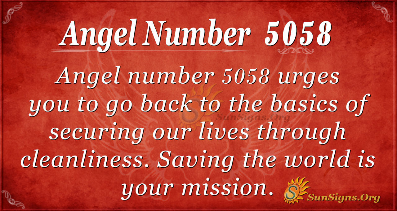 Angel Number 5058 Meaning: Saving the World - SunSigns.Org
