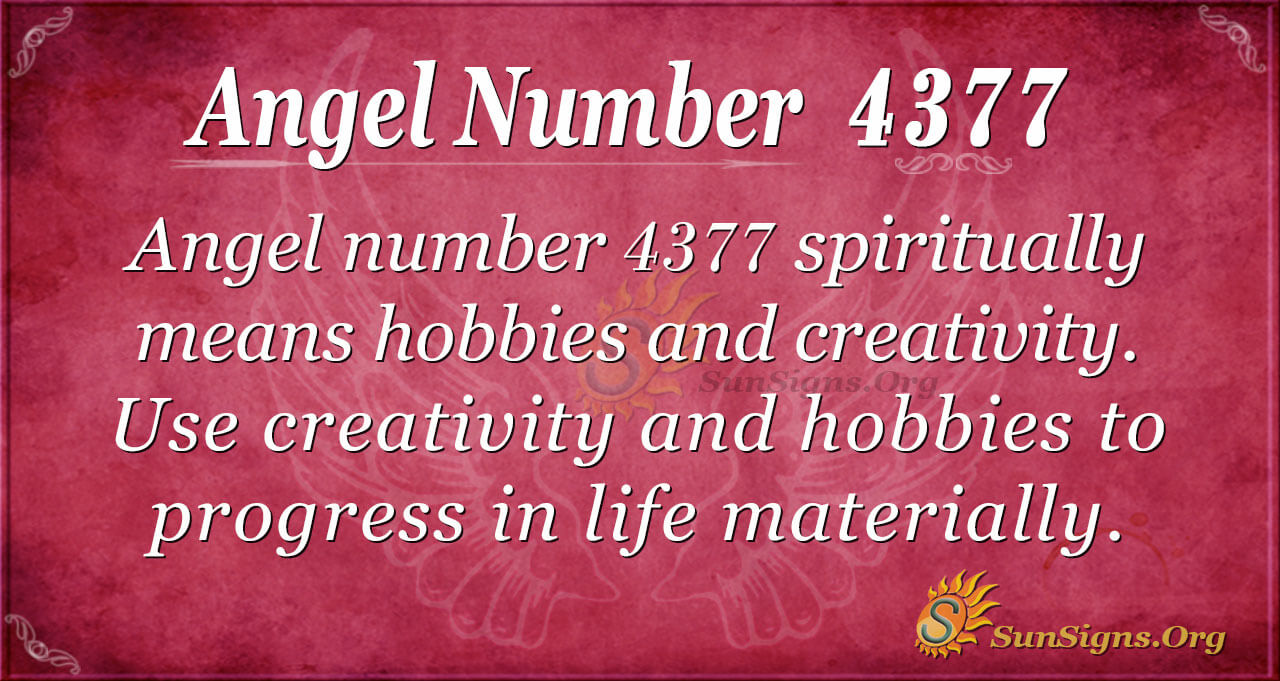 Angel Number 4377 Meaning: Control Your Destiny - SunSigns.Org