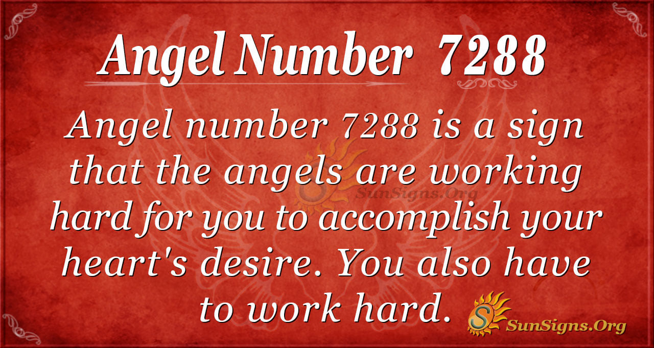 Angel Number 7288 Meaning: Trusting Without Fear - SunSigns.Org