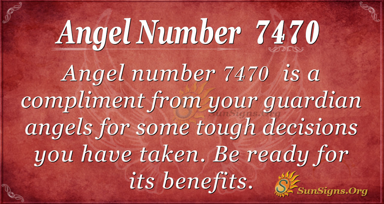 Angel Number 7470 Meaning: You Are On The Right Path - SunSigns.Org
